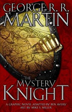 The Mystery Knight - A Graphic Novel