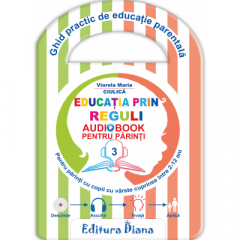 Educatia prin reguli - Audiobook 