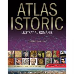 Atlas istoric ilustrat al Romaniei Petre Dan - Straulesti