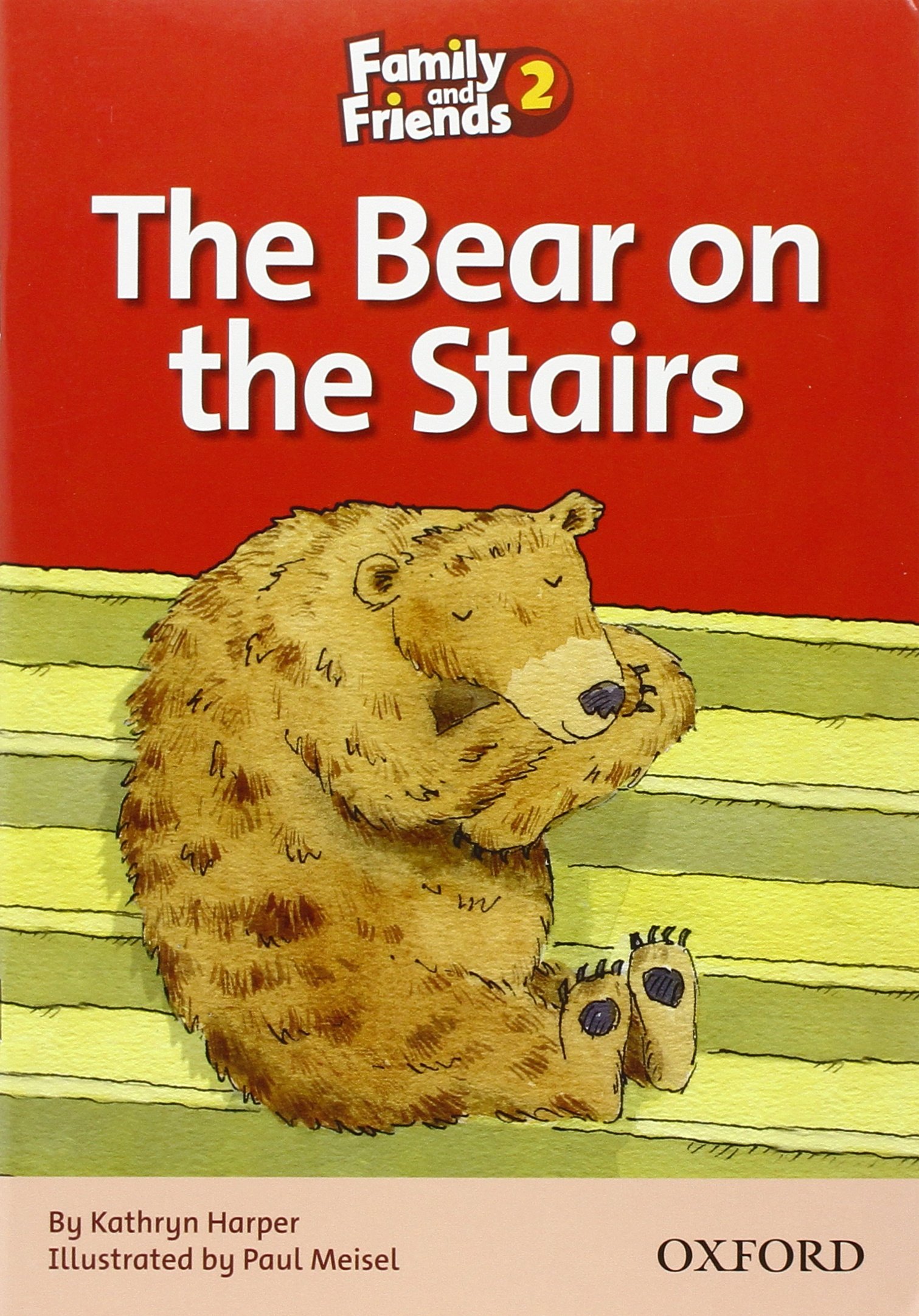Family and Friends Readers 2: The Bear on the Stairs