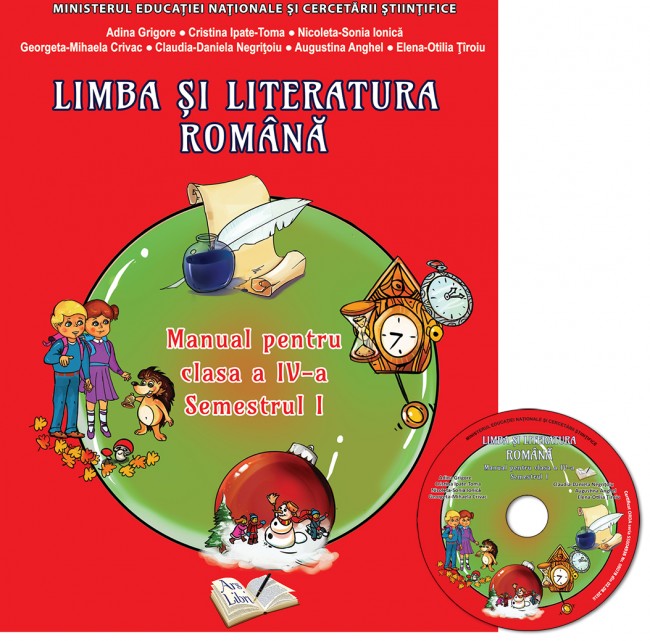 Limba si Literatura Romana - Manual, Clasa a IV-a (Semestrul I)
