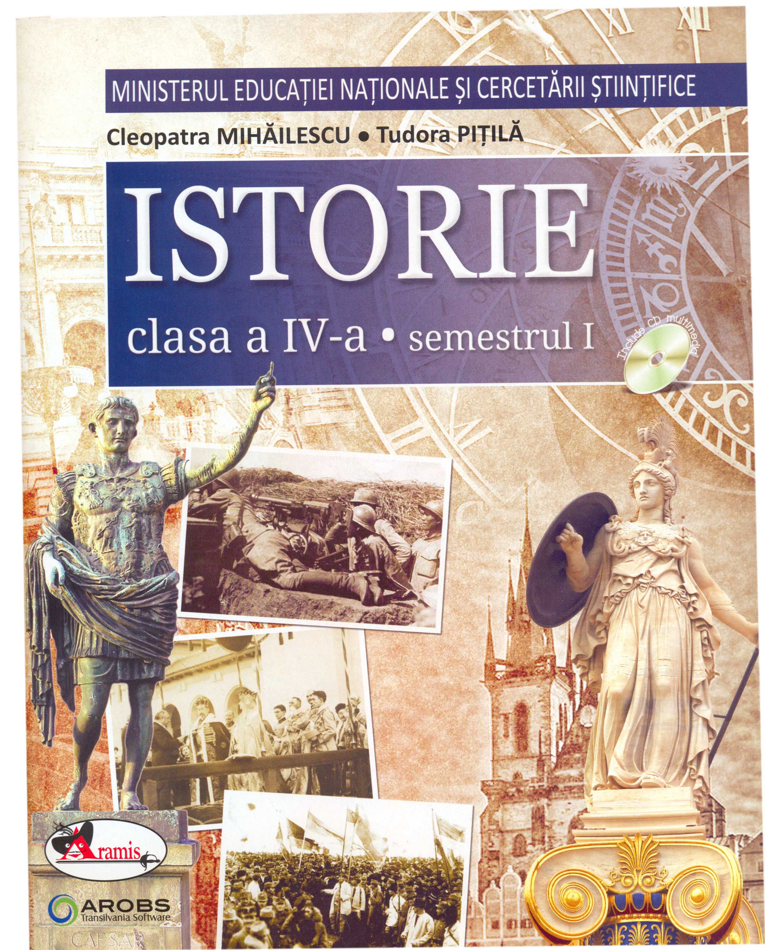 sharp Wish entry Manual Istorie clasa a IV-a - Semestrul I + Semestrul II - Tudora Pitila,  Cleopatra Mihailescu