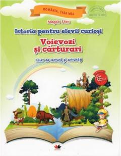 Voievozi si carturari. Caiet de lectura si activitati