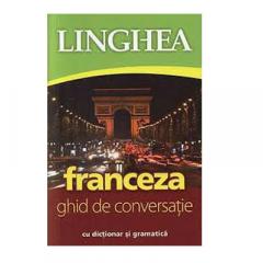 Franceza. Ghid de conversatie