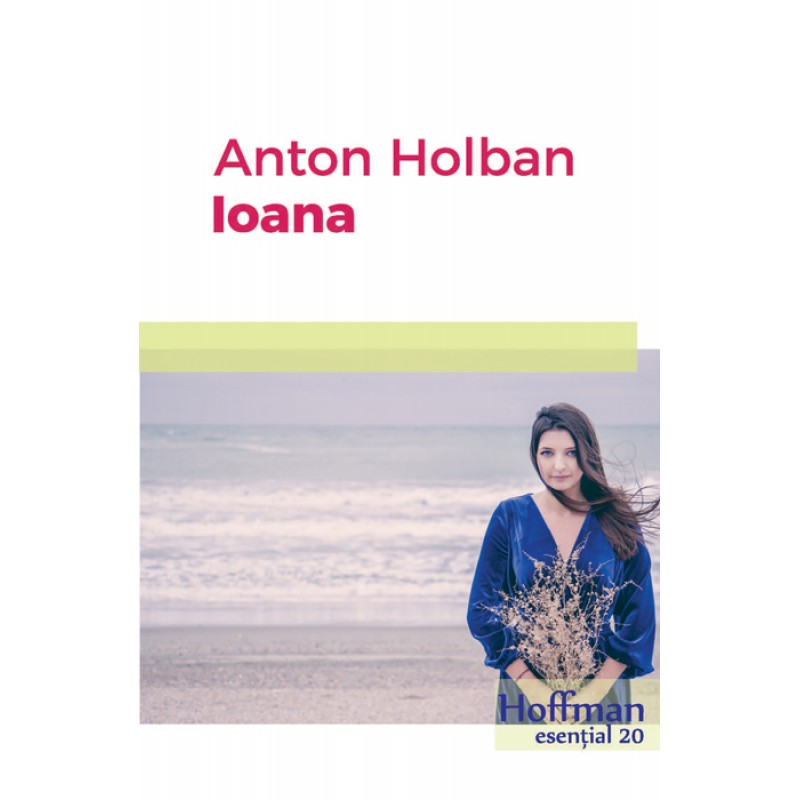 Ioana - Anton Holban