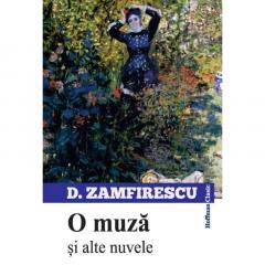 O muza si alte nuvele Duiliu Zamfirescu