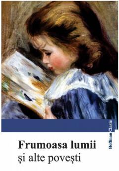 Frumoasa lumii si alte povesti