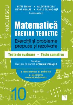 Matematica, clasa a X-a. Breviar teoretic.- Mate Info