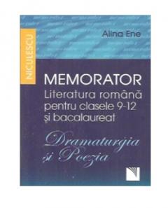 Memorator. Literatura romana pentru clasele 9-12 si bacalaureat