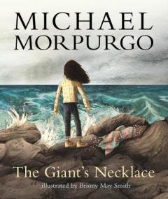 The Giant's Necklace Michael Morpurgo