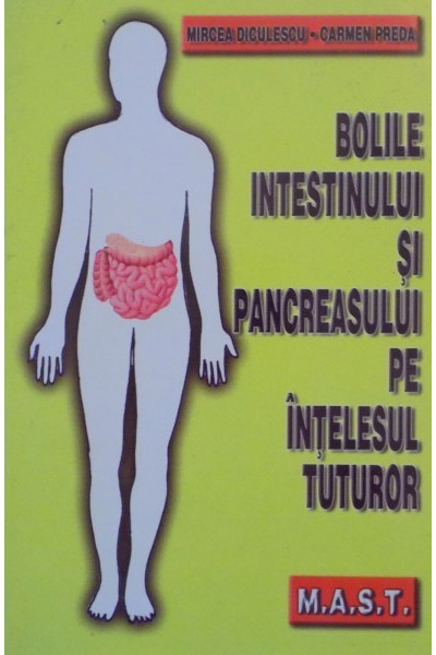 Bolile intestinului si pancreasului pe intelesul tuturor