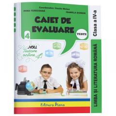 Caiet de evaluare - limba si literatura romana teste clasa a IV a