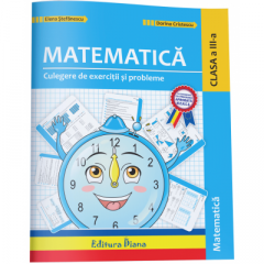 Culegere de exercitii si probleme - Matematica clasa a III- a