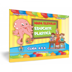 Mapa elevului - Educatie Plastica, Clasa a II-a
