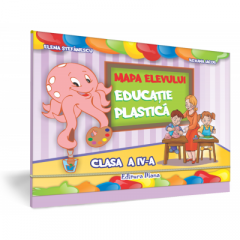 Mapa elevului - Educatie Plastica, Clasa a IV-a