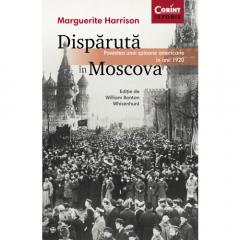 Disparuta in Moscova Marguerite Harrison