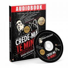 Crede-ma, te mint! Ryan Holiday