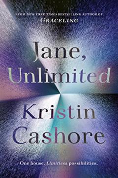 Jane, Unlimited Kristin Cashore