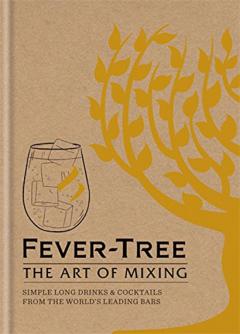 Fever-Tree. The Art of Mixing