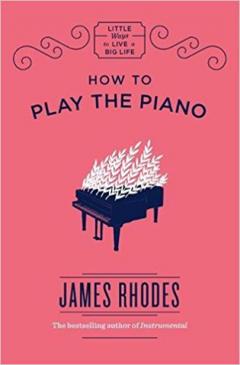 How to Play the Piano