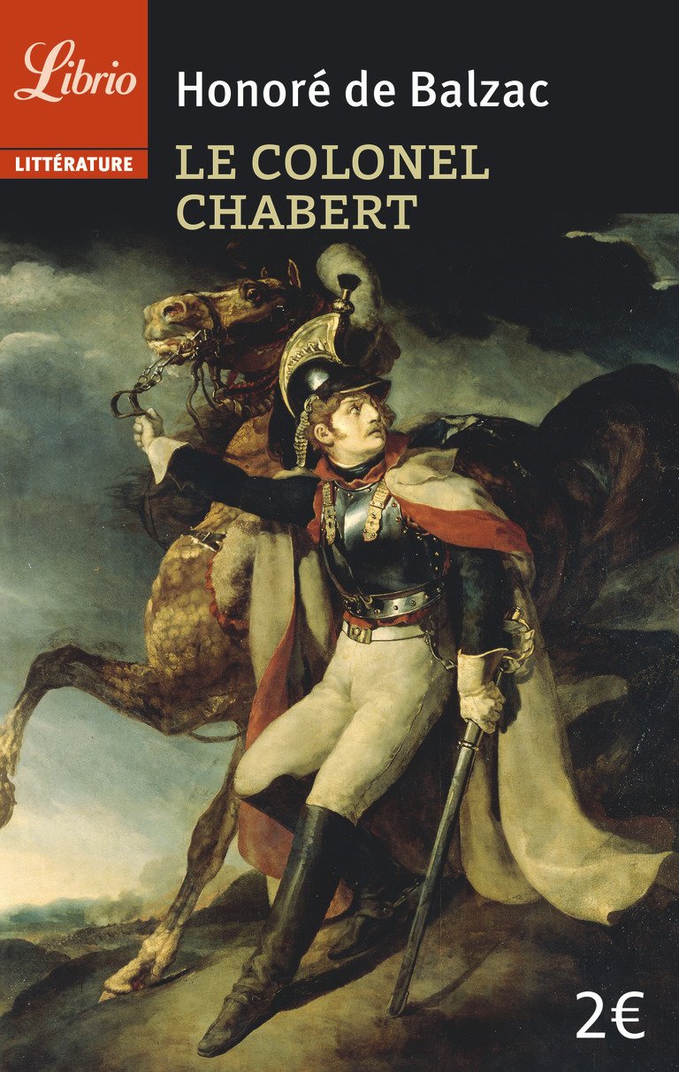 Le Colonel Chabert Fiche De Lecture Le colonel Chabert - Honore de Balzac