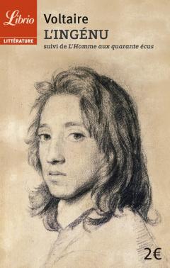 L'Ingenu : Suivi de L'Homme aux quarante ecus