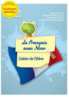 Le Francais avec Nino - Cahier de l eleve