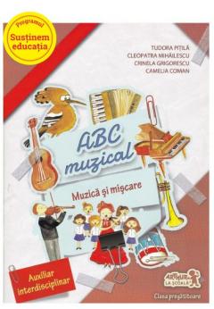 Coperta cărții ABC muzical. Muzica si miscare. Clasa pregatitoare
