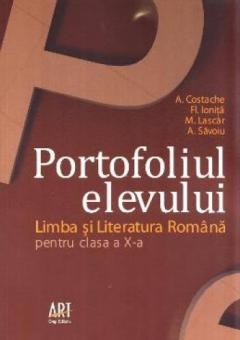 Limba si Literatura Romana - Clasa X - Portofoliul elevului