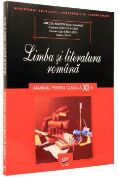 Limba si literatura romana. Manual clasa a XI-a