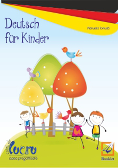 Deutsch fur Kinder - Caiet de lucru pentru clasa pregatitoare