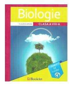 Biologie. Caiet de lucru clasa a VIII-a