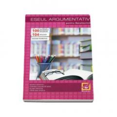 Eseul argumentativ pentru Bacalaureat