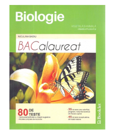 Biologie vegetala si animala. 80 de teste de bacalaureat, clasele IX-X