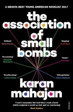 The Association of Small Bombs Karan Mahajan