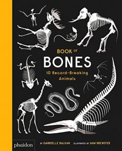 Book of Bones - 10 Record-Breaking Animals