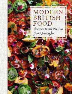 Modern British Food - Recipes from Parlour