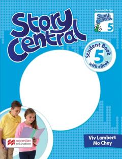 Story Central 5 Student's Book with eBook Pack