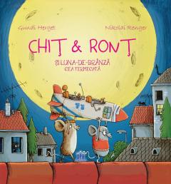 Chit & Ront si Luna-de-branza cea fermecata Gundi Herget