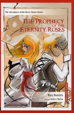 The Prophecy of the Eternity Roses