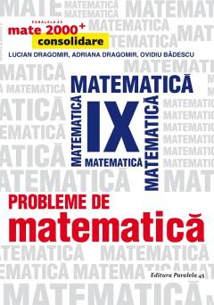 Probleme de matematica pentru clasa a IX-a