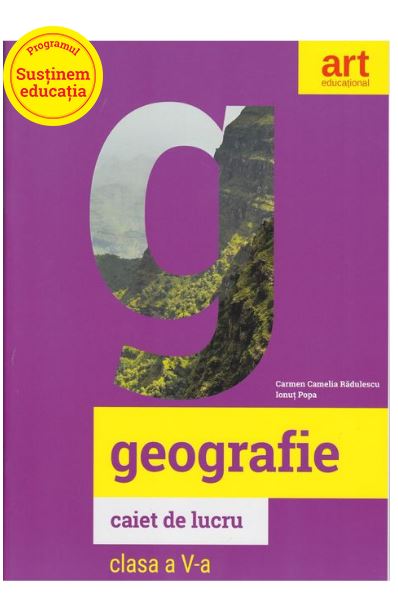 Geografie - Caiet de lucru - Clasa a V-a
