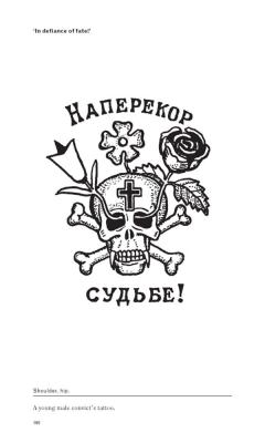 Russian Criminal Tattoo Encyclopaedia Volume I