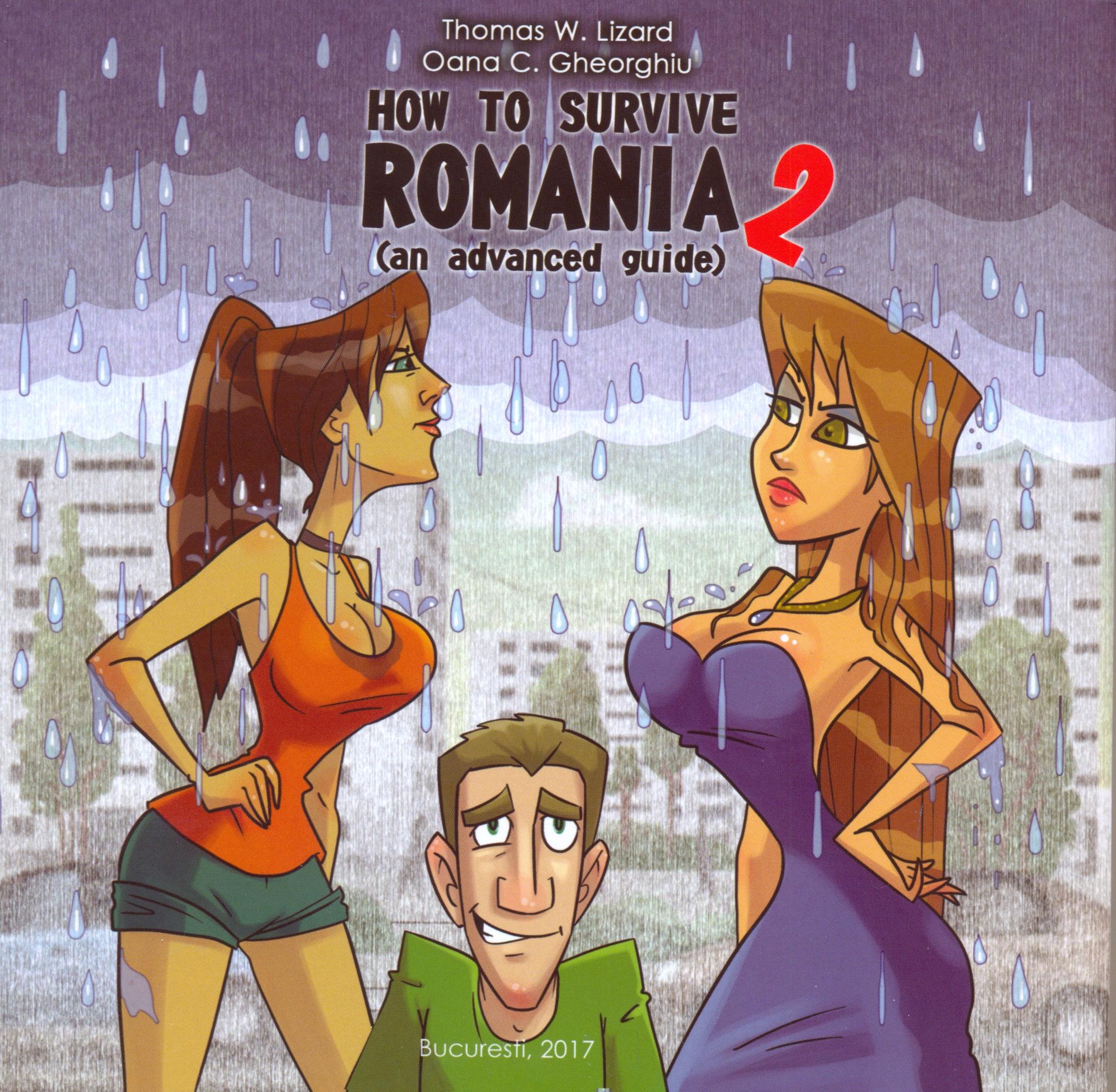 How to survive Romania 2 (an advanced guide)