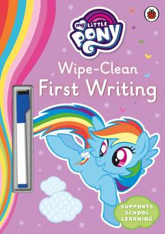 My Little Pony - Wipe-Clean First Writing 