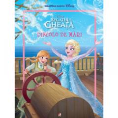 Regatul de Gheata. Dincolo de mari. Carte gigant Disney