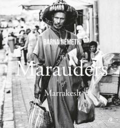 The Marauders of Marrakesh