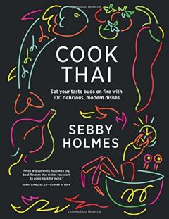 Cook Thai Sebby Holmes