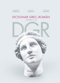 Dictionar grec-roman. Volumul III