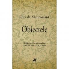 Obiectele Guy de Maupassant
